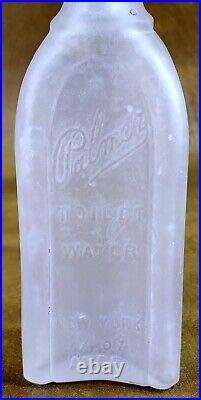 Antique 1912 PALMER Bottle Embossed NEW YORK Perfume Toilet Water CORK BLOB TOP