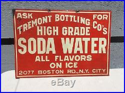 Vintage Antique Soda Water Tremont Tin Non Porcelain Bottle Sign New York City