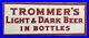 Vintage Trommer's Light & Dark Beer in Bottles Sign Jawin Brooklyn NY Trommers